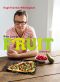 [River Cottage Every Day 01] • River Cottage Fruit Every Day